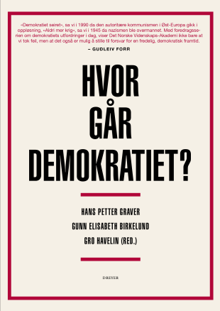 Bokomslag for boka "hvor går demokratiet?". Boka er i lys farge, med røde marger og en feit svart tekst for tittelen. 