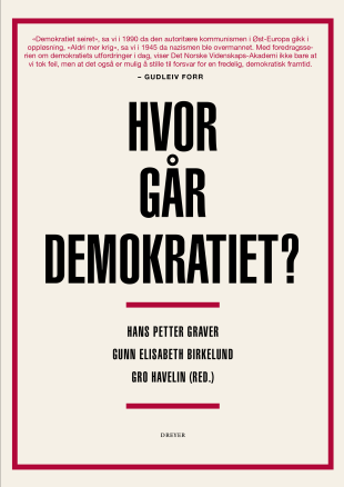 Hvor Går Demokratiet? | Det Norske Videnskaps-Akademi